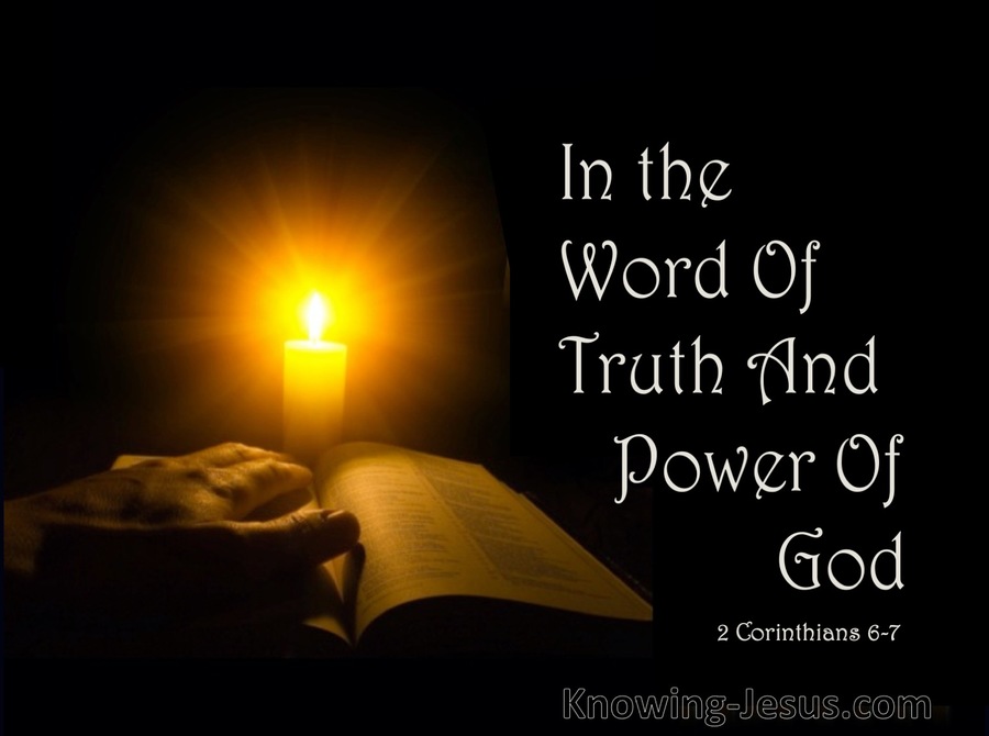 2 Corinthians 6:7  In the Word Of Truth And Power Of God (black)